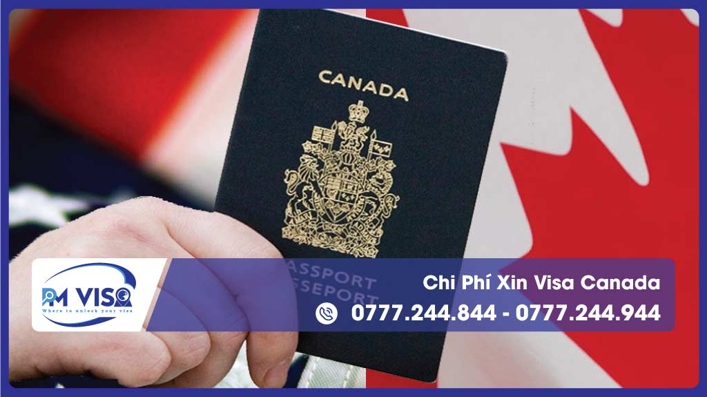 Chi phí xin visa canada